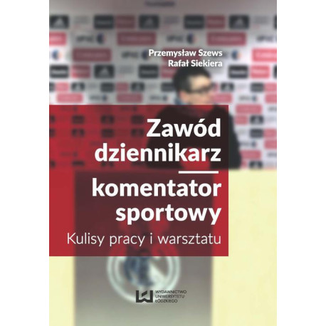 Zawód dziennikarz komentator sportowy [E-Book] [pdf]