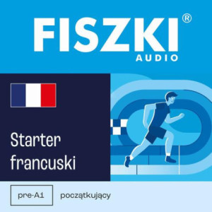 FISZKI audio – francuski – Starter [Audiobook] [mp3]