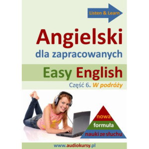 Easy English - Angielski dla zapracowanych 6 [Audiobook] [mp3]