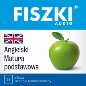 FISZKI audio – angielski – Matura podstawowa [Audiobook] [mp3]