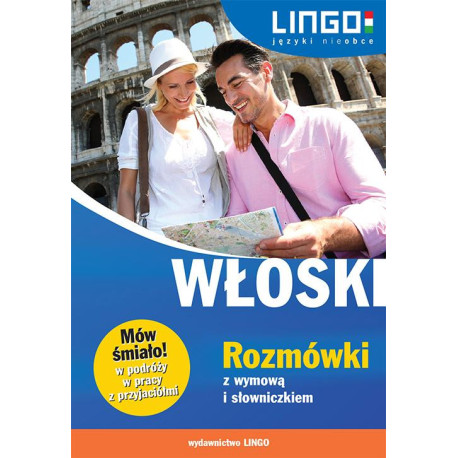 Włoski. Rozmówki z wymową i słowniczkiem [E-Book] [pdf]