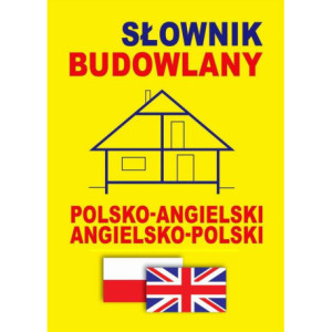 Słownik budowlany polsko-angielski - angielsko-polski [E-Book] [pdf]