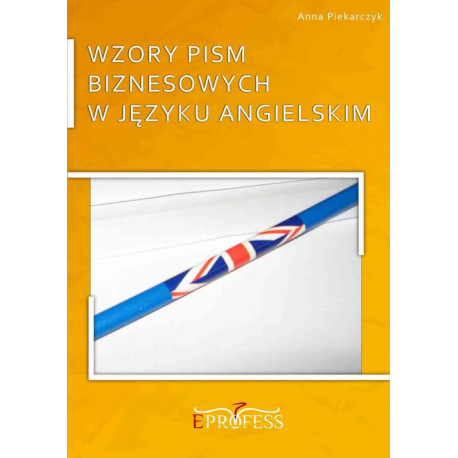 Wzory Pism Biznesowych w Języku Angielskim [E-Book] [mobi]