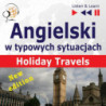 Angielski w typowych sytuacjach. Holiday Travels – New Edition [Audiobook] [mp3]