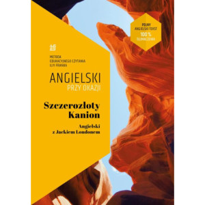 Szczerozłoty Kanion. Opowiadania. Angielski z Jackiem Londonem. [E-Book] [epub]