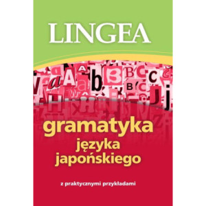 Gramatyka języka japońskiego z praktycznymi przykładami [E-Book] [epub]