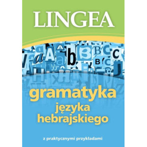 Gramatyka języka hebrajskiego z praktycznymi przykładami [E-Book] [epub]