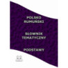 Polsko Rumuński Słownik Tematyczny Podstawy [E-Book] [pdf]
