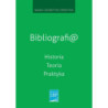 Bibliografi@. Historia, teoria, praktyka [E-Book] [pdf]