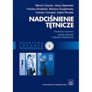 Nadciśnienie tętnicze. Poradnik dla lekarzy rodzinnych [E-Book] [epub]