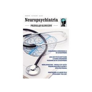 Neuropsychiatria. Przegląd Kliniczny NR 2(2)/2009 [E-Book] [pdf]