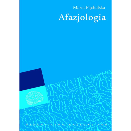 Afazjologia [E-Book] [pdf]