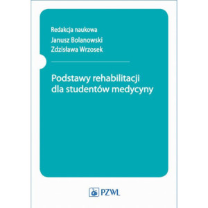 Podstawy rehabilitacji dla studentów medycyny [E-Book] [mobi]