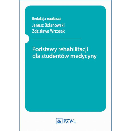 Podstawy rehabilitacji dla studentów medycyny [E-Book] [mobi]