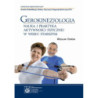 Gerokinezjologia. Nauka i praktyka aktywności fizycznej w wieku starszym [E-Book] [epub]