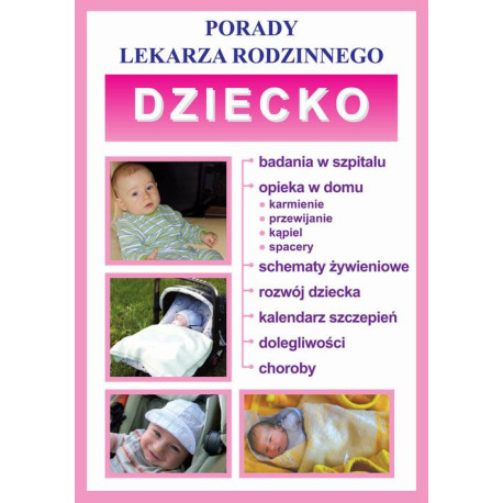 Dziecko. Porady lekarza rodzinnego [E-Book] [pdf]