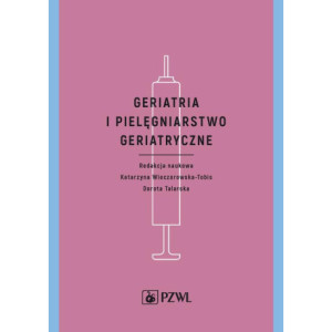 Geriatria i pielęgniarstwo geriatryczne [E-Book] [epub]