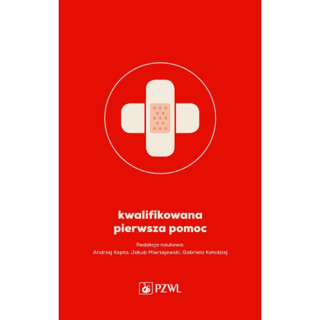 Kwalifikowana pierwsza pomoc [E-Book] [pdf]