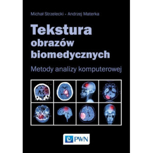 Tekstura obrazów biomedycznych [E-Book] [mobi]