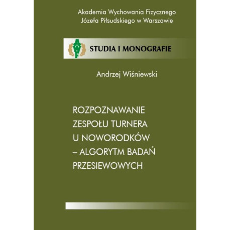 Rozpoznawanie zespołu Turnera u noworodków - algorytm badań przesiewowych [E-Book] [pdf]