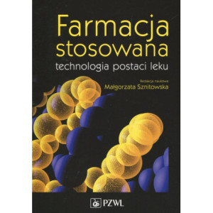 Farmacja stosowana technologia postaci leku [E-Book] [epub]