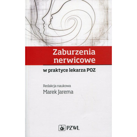 Zaburzenia nerwicowe w praktyce lekarza POZ [E-Book] [mobi]