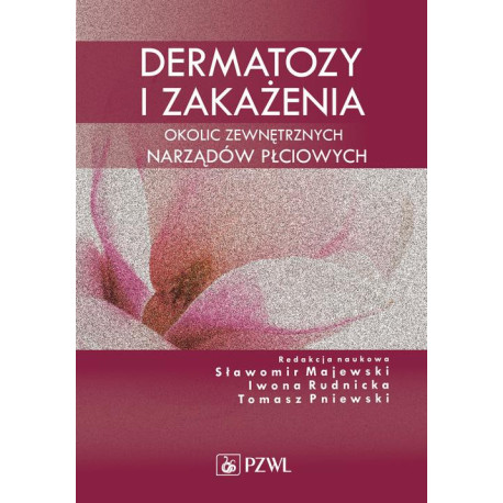 Dermatozy i zakażenia okolic zewnętrznych narządów płciowych [E-Book] [epub]