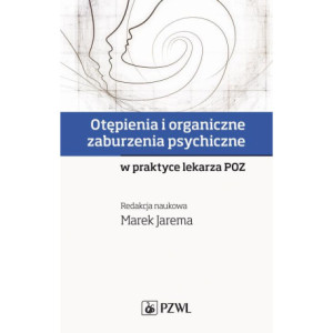 Otępienia i organiczne zaburzenia psychiczne w praktyce lekarza POZ [E-Book] [mobi]