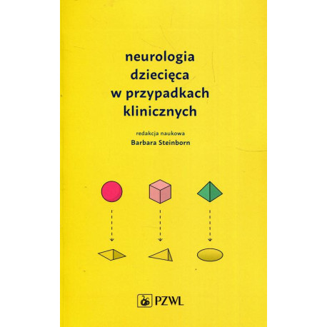 Neurologia dziecięca w przypadkach klinicznych [E-Book] [mobi]