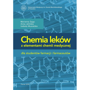 Chemia leków z elementami chemii medycznej dla studentów farmacji i farmaceutów [E-Book] [pdf]
