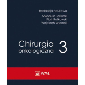 Chirurgia onkologiczna Tom 3 [E-Book] [epub]