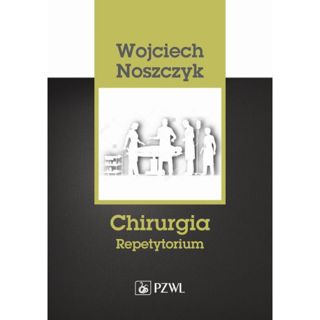 Chirurgia. Repetytorium [E-Book] [mobi]