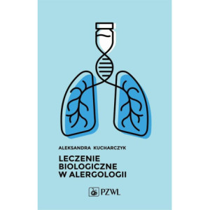 Leczenie biologiczne w alergologii [E-Book] [mobi]