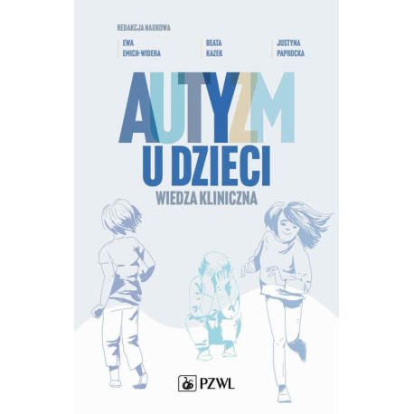 Autyzm u dzieci. Wiedza kliniczna [E-Book] [epub]