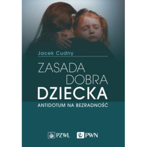 Zasada dobra dziecka [E-Book] [epub]