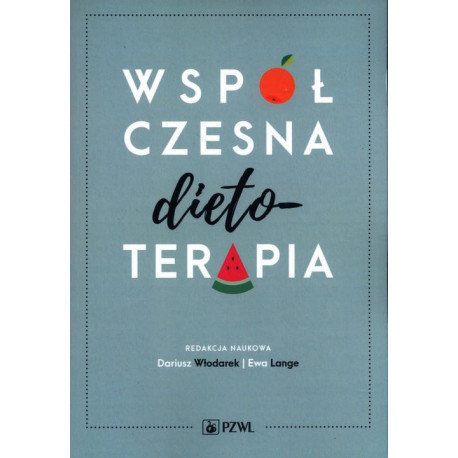 Współczesna dietoterapia [E-Book] [epub]