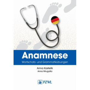 Anamnese. Wortschatz- und Grammatikübungen. Wywiad lekarski. Trening leksykalno-gramatyczny [E-Book] [mobi]