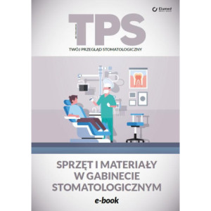 Sprzęt i materiały w gabinecie stomatologicznym [E-Book] [pdf]