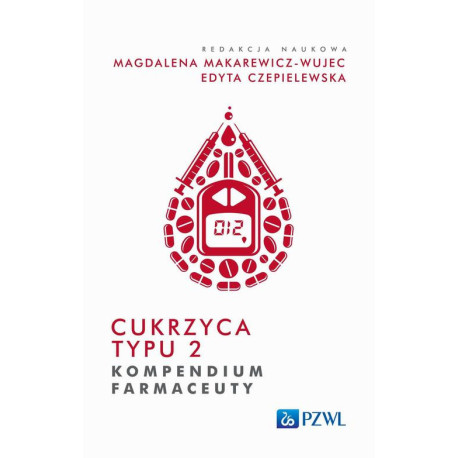 Cukrzyca typu 2. Kompendium farmaceuty [E-Book] [epub]