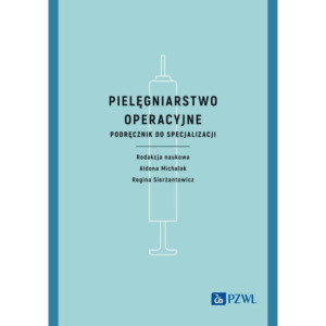 Pielęgniarstwo operacyjne [E-Book] [epub]