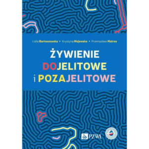 Żywienie dojelitowe i pozajelitowe [E-Book] [mobi]