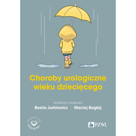 Choroby urologiczne wieku dziecięcego [E-Book] [epub]