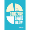 Obliczanie dawek leków [E-Book] [mobi]