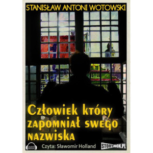 Człowiek który zapomniał swego nazwiska [Audiobook] [mp3]