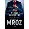 W kręgach władzy. Władza absolutna [E-Book] [mobi]