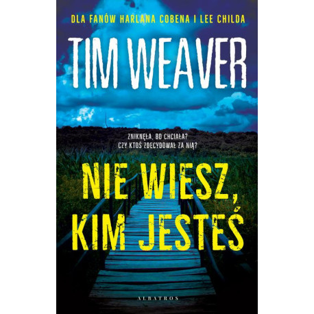 NIE WIESZ, KIM JESTEŚ [E-Book] [epub]