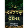 ZA KAŻDĄ CENĘ [E-Book] [epub]