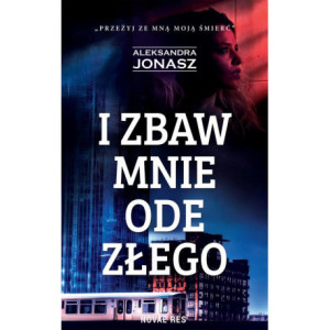 I zbaw mnie ode złego [E-Book] [mobi]