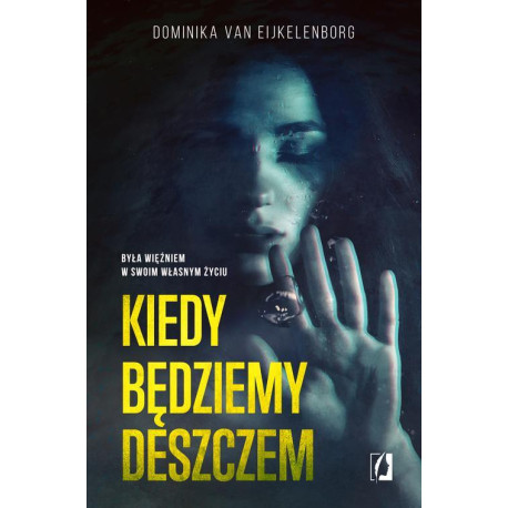 Kiedy będziemy deszczem [E-Book] [epub]