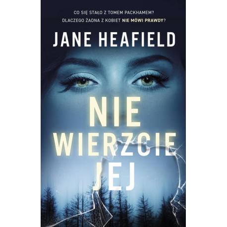 Nie wierzcie jej [E-Book] [epub]